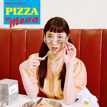 모나 (MONA) - WHO’S PIZZA