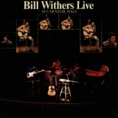 Bill Withers - Live at Carnegie Hall [수입]