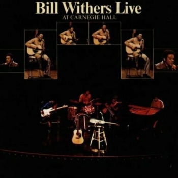 Bill Withers - Live at Carnegie Hall [수입]