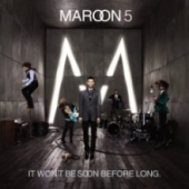 Maroon 5 (마룬 파이브) - It Won't Be Soon Before Long [수입]