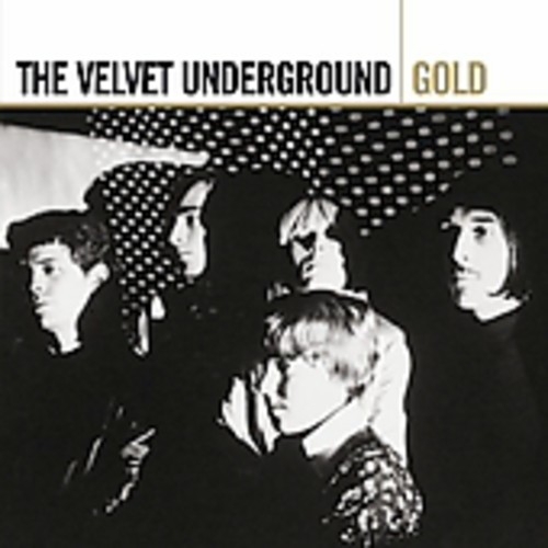 The Velvet Underground (벨벳 언더그라운드) Gold - Definitive Collection [Remastered] [수입]