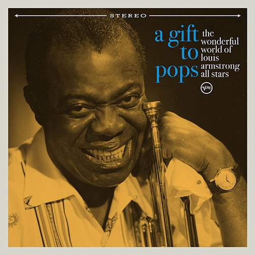 Louis Armstrong (루이 암스트롱) - The Wonderful World of Louis Armstrong All Stars: A Gift To Pops [수입]
