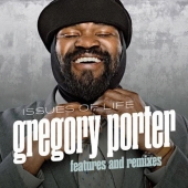 Gregory Porter (그레고리 포터)- Issues Of Life - Features And Remixes [디지팩] [수입]