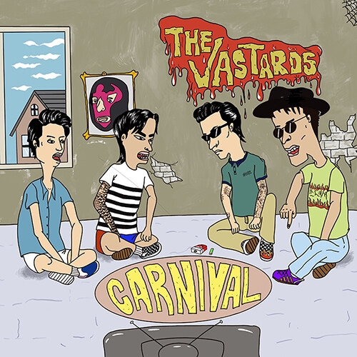 더 바스타즈 (The Vastards) - 정규 1집 : CARNIVAL