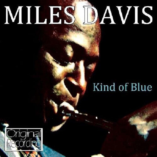 Miles Davis (마일스 데이비스) - Kind Of Blue [수입]