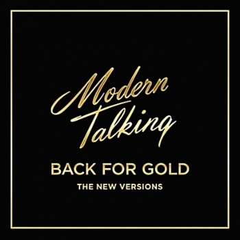 Modern Talking(모던 토킹) - Back for Gold [New Version] [수입]