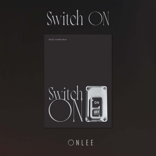 ONLEE (이승환) - 미니앨범 1집 : [Switch ON]
