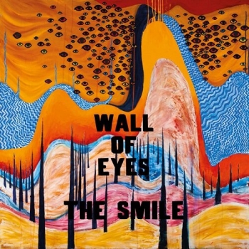 더 스마일(The Smile) - Wall Of Eyes[수입]