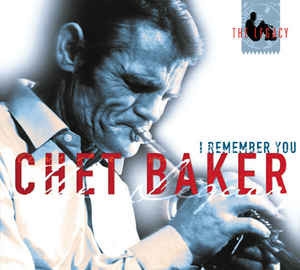 Chet Baker (쳇 베이커) - I Remember You