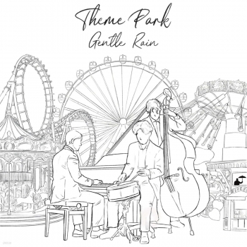 젠틀레인 (Gentle Rain) - 7집 Theme Park