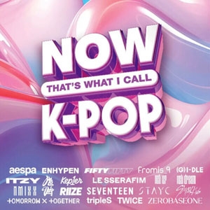 Now That s What I Call K-Pop