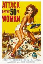 50피트 우먼 / Attack Of The 50 Ft. Woman