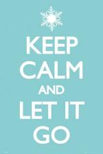 Keep Calm: Let It Go