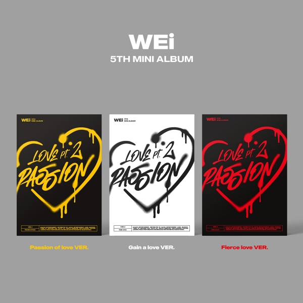 WEi - Love Pt.2 : Passion / 5TH MINI ALBUM