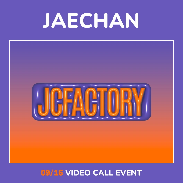 [9/16 VIDEO CALL EVENT] JAECHAN - JCFACTORY / 1ST MINI ALBUM