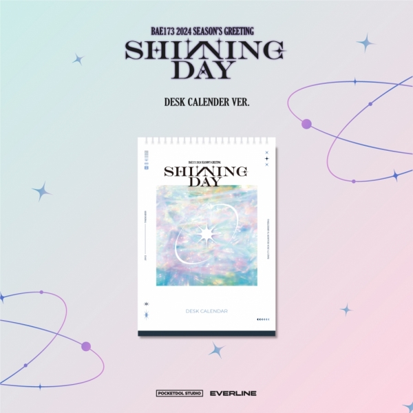 BAE173 - 2024 SEASON'S GREETINGS [SHINNING DAY] (DESK CALENDAR ver.)