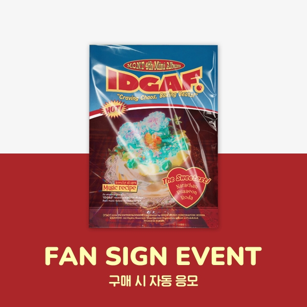 [4/7 FTF SIGN EVENT] M.O.N.T - IDGAF / 4TH MINI ALBUM