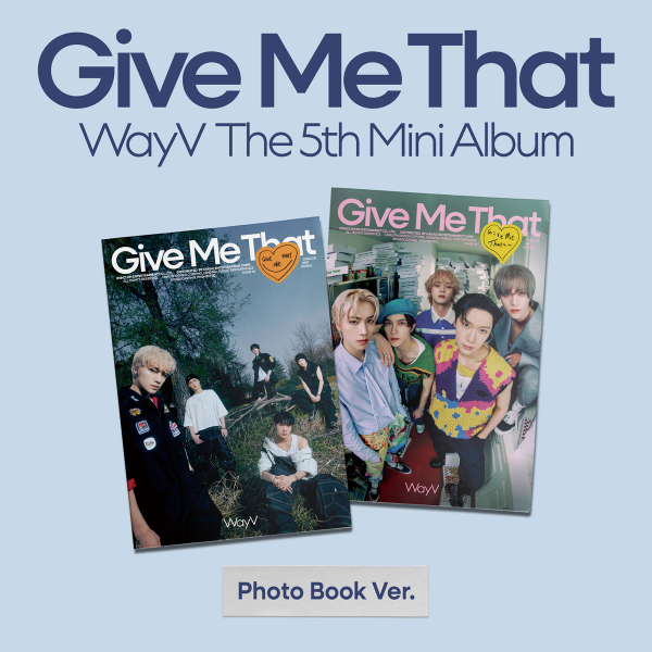 WayV - Give Me That / 5집 미니앨범 (Photo Book Ver.)