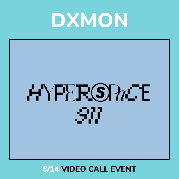 [6/14 VIDEO CALL EVENT] DXMON - HYPERSPACE 911 / 1ST SINGLE ALBUM (POCAALBUM)