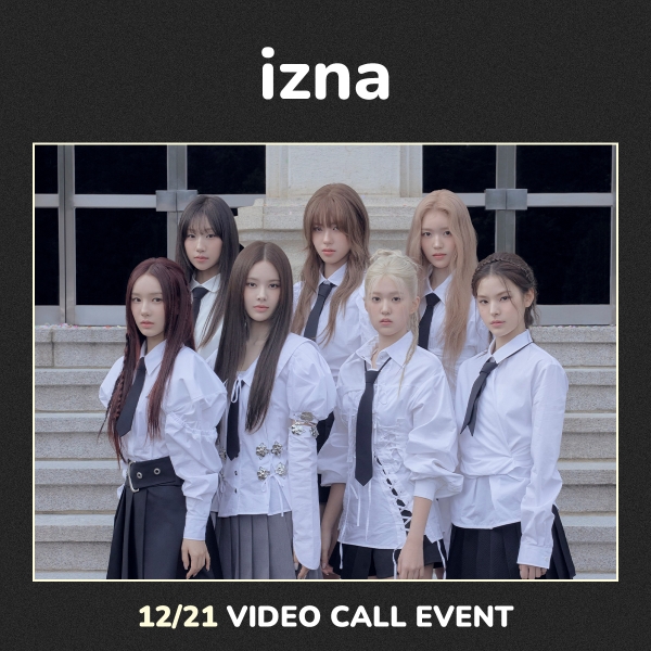 [12/21 VIDEO CALL EVENT] izna - N/a / The First Mini Album