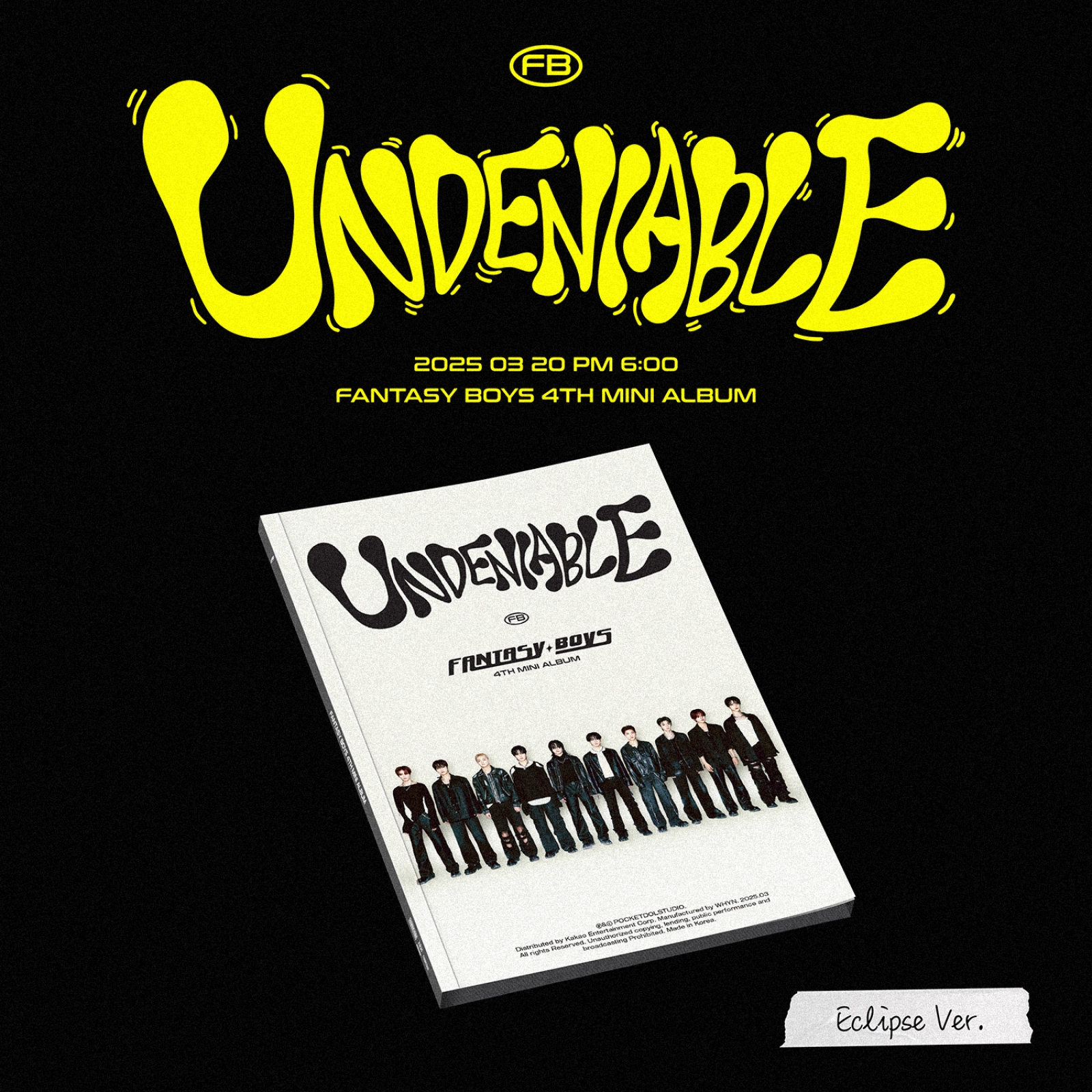 [예약] 판타지보이즈 - UNDENIABLE / 4집 미니앨범 (Eclipse ver.)