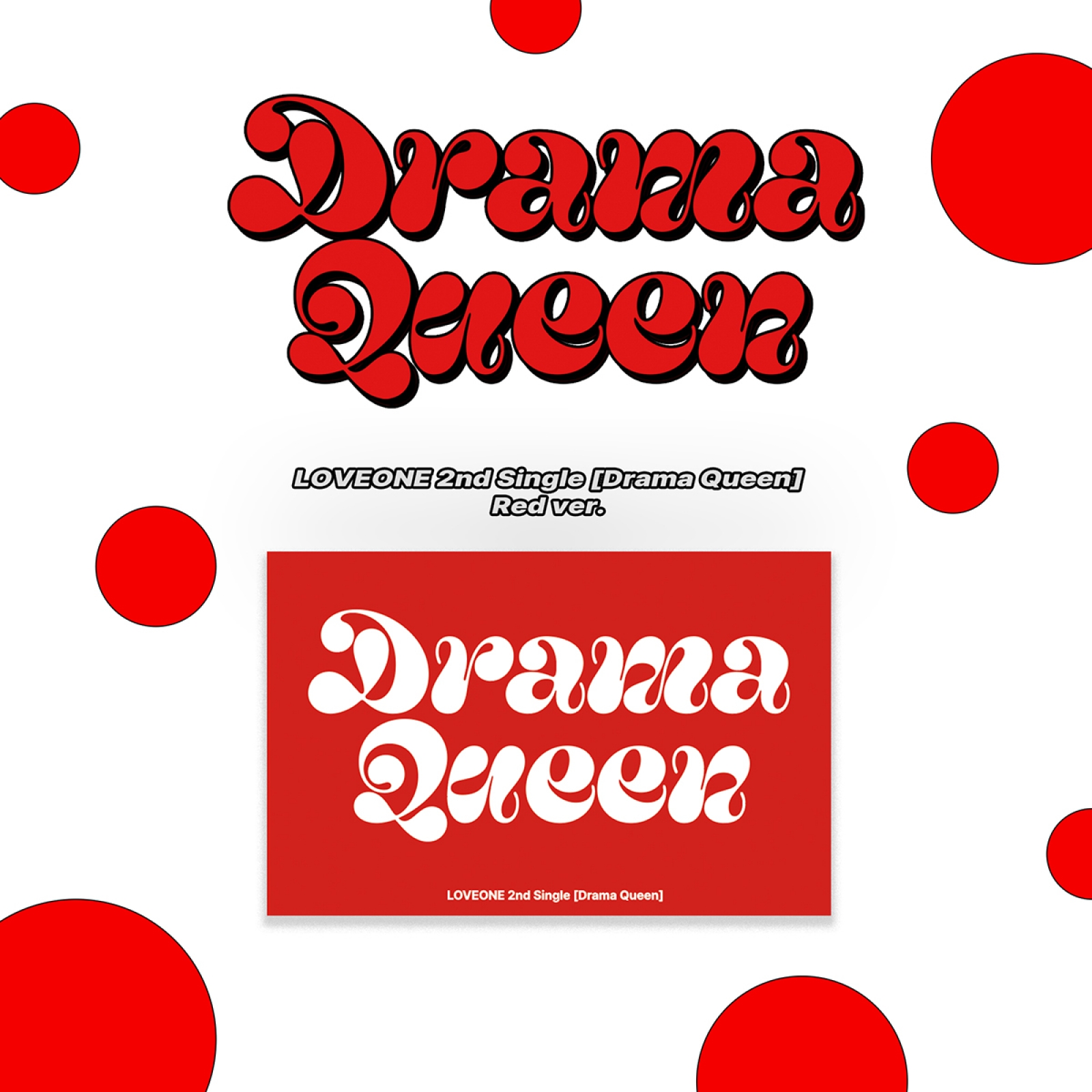 [예약] 러브원 - Drama Queen / 2집 싱글앨범 (Red ver.)