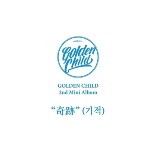 Golden Child - 奇跡 (MIRACLE) / 2ND MINI ALBUM (B VER.)