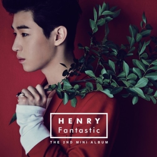 HENRY - FANTASTIC / 2ND MINI ALBUM