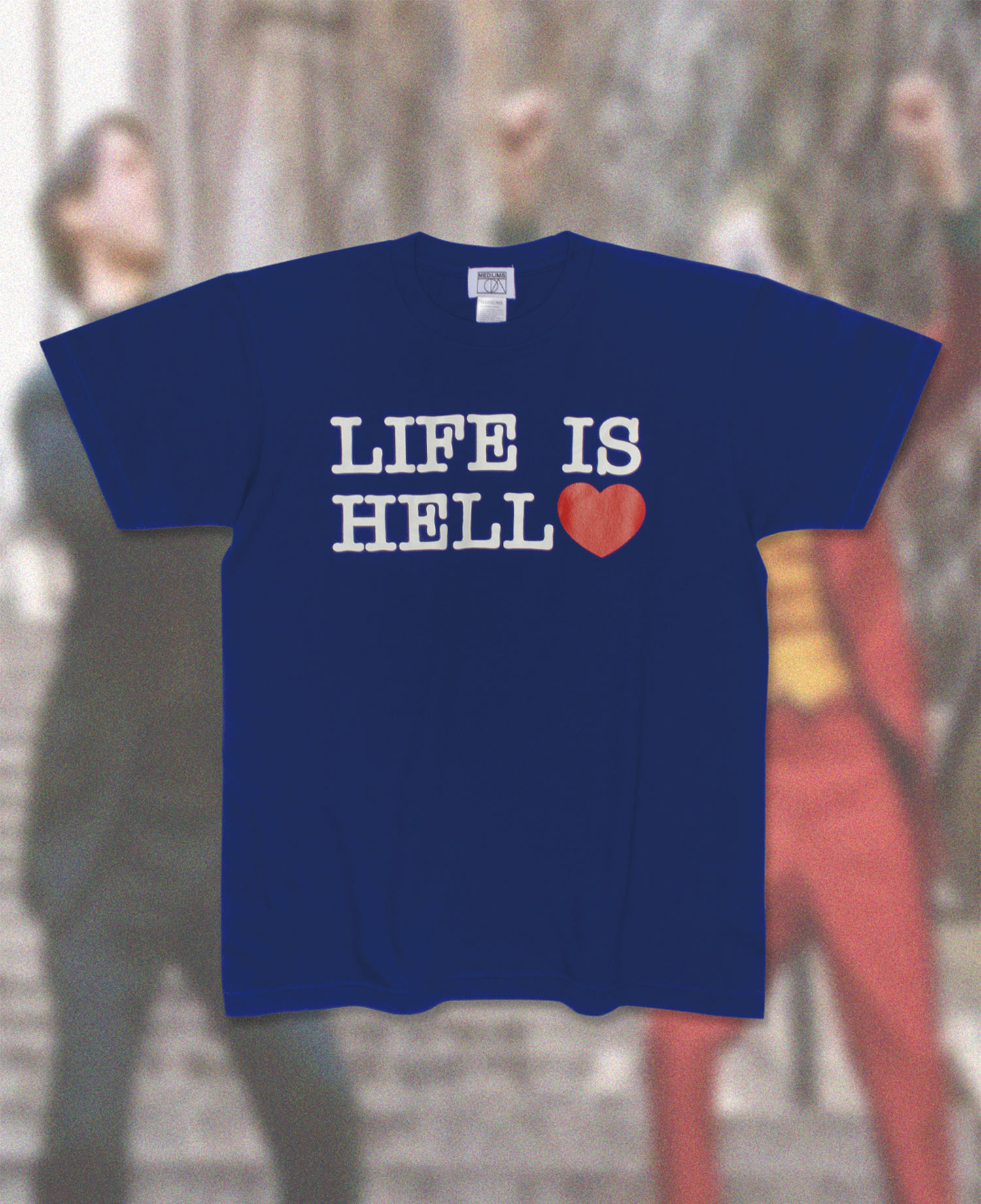 [MEDIUMS] LIFE IS HELL TEE BLUE