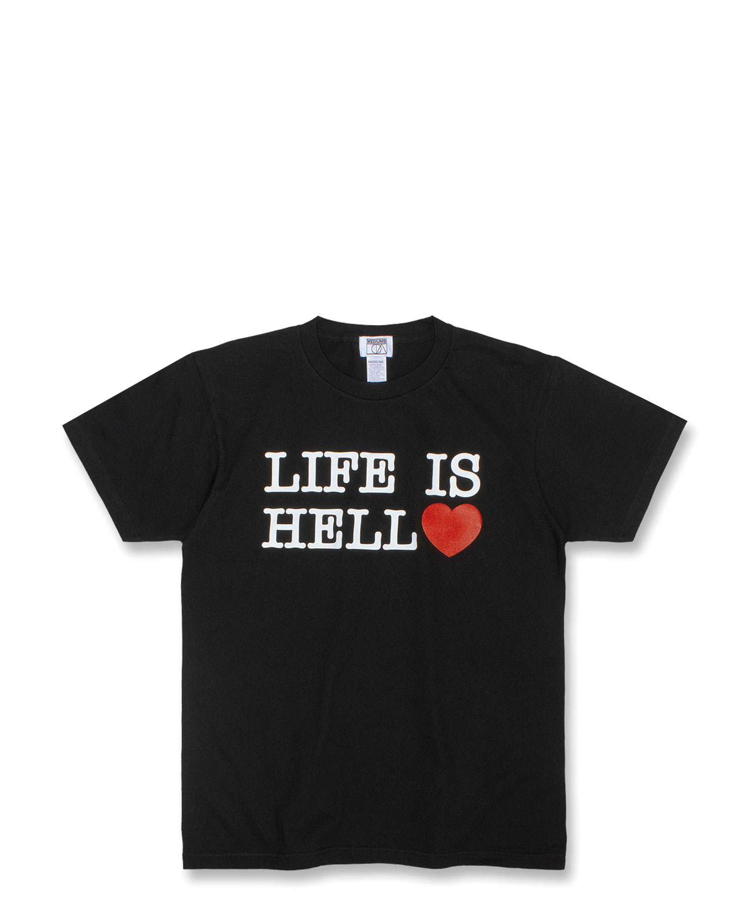 [MEDIUMS] LIFE IS HELL TEE - Black