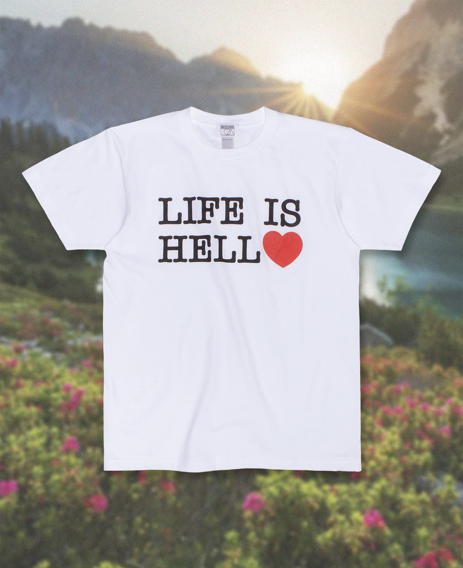 [MEDIUMS] LIFE IS HELL TEE - White
