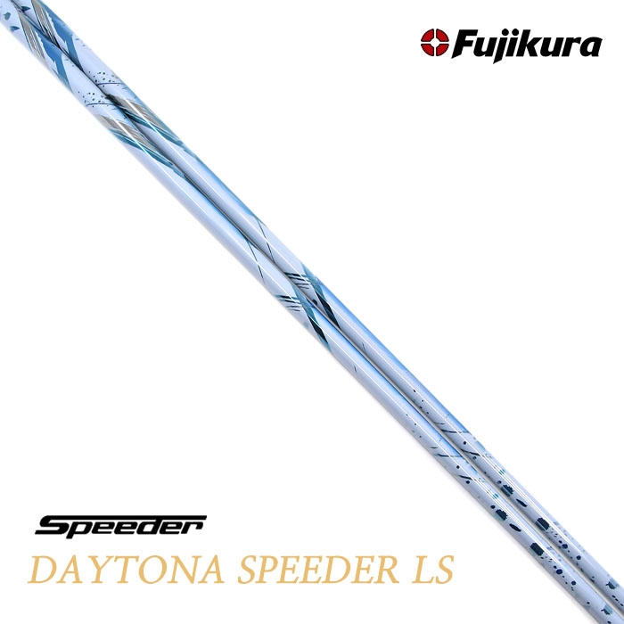 후지쿠라 FUJIKURA 데이토나 스피더 DAYTONA Speeder LS 샤프트 [DR]