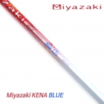 미야자키 MIYAZAKI 케나 블루 KENA Blue 샤프트 [DR]