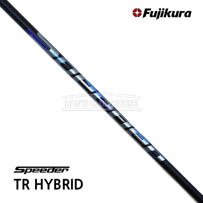 후지쿠라 FUJIKURA 스피더 티알 하이브리드 샤프트 SPEEDER TR HYBRID SHAFT [HY]