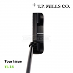 티피밀스 T.P.MILLS Ti-14 TOUR ISSUE BLACK 투어이슈 블랙 플럼버넥 퍼터 PUTTER [PT]