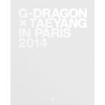 지드래곤 X 태양 - G-DRAGON X TAEYANG IN PARIS 2014 [포토북 + DVD + 폴라로이드 포스터 + 포스터 (온팩)]