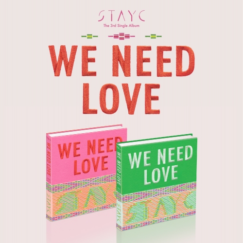 스테이씨 (STAYC) - WE NEED LOVE (3rd 싱글앨범) 2종 中 1종 랜덤