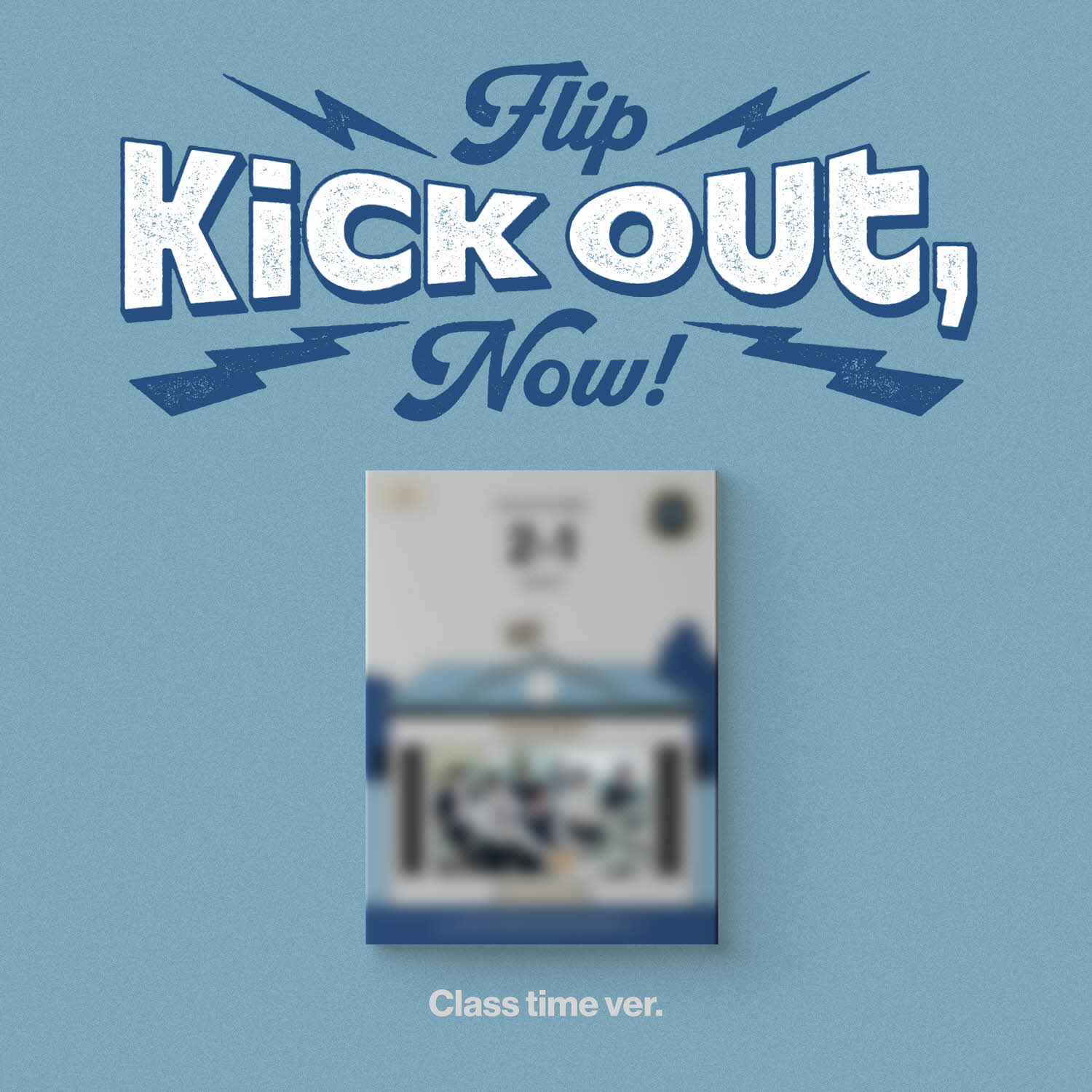 킥플립(KickFlip) - Kick Out, Flip Now! 3종 中 1종 랜덤