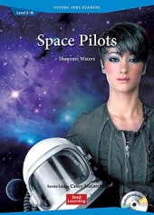 Future Jobs Readers Level 3 Space Pilots (Book with CD) isbn 9781943980444