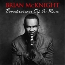 Brian McKnight (브라이언 맥나이트) - Evolution Of A Man