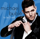 Michael Buble (마이클 부블레) - To Be Loved (Tour Edition)