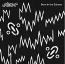 The Chemical Brothers (케미컬 브라더스) - Born In The Echoes