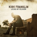 Kirk Franklin (커크 프랭클린) - Losing My Religion