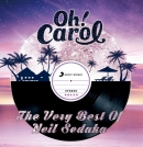 NEIL SEDAKA (닐 세다카)  - Oh! Carol : The Very Best Of Neil Sedaka