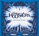 The Hoosiers (후지어스) - The Trick To Life (Great Music & Crazy Price)