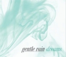 젠틀레인 (Gentle Rain) 3집 -  Dreams
