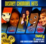 DISNEY CHANNEL HITS : TAKE 1