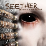 SEETHER - KARMA AND EFFECT