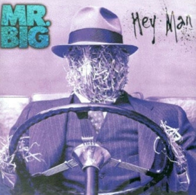 MR. BIG - HEY MAN