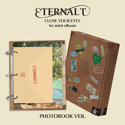 CLOSE YOUR EYES (클로즈 유어 아이즈) - The 1st Mini Album [ETERNALT] (PHOTOBOOK Ver.)